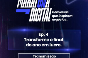 Maratona Digital Sebrae encerra o ano com dicas valiosas sobre vendas