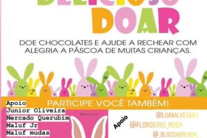 'É delicioso doar': empresária pede doações de chocolate para alegrar Páscoa de crianças carentes