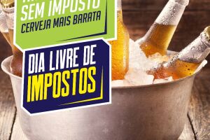 Campo Grande terá cerveja pela metade do preço no ‘Dia Livre de Impostos’