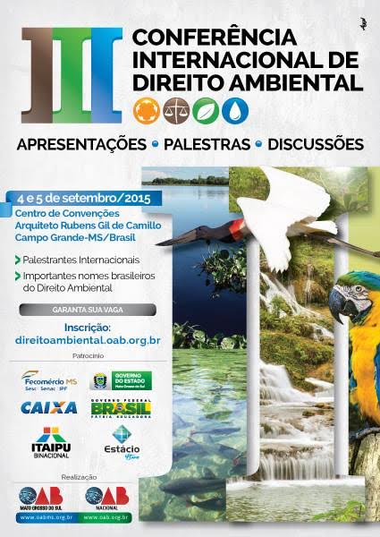 OAB/MS realiza III Conferência Internacional de Direito Ambiental
