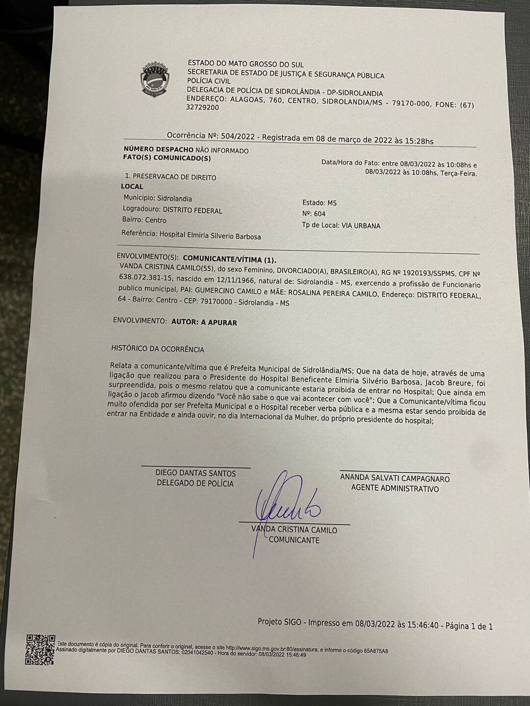 Boletim de ocorrência registrado na tarde desta segunda-feira 